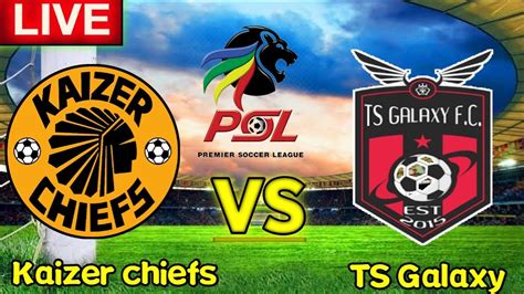 kaizer chiefs vs ts galaxy tickets